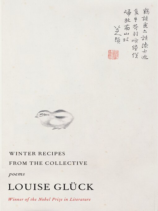 Title details for Winter Recipes from the Collective by Louise Glück - Wait list